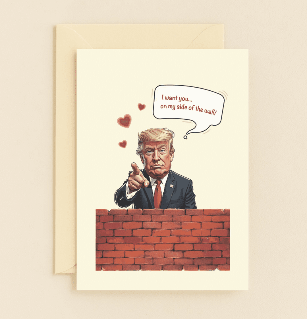 Celebrate love with political flair this Valentine's Day, featuring playful satire and puns in a card that breaks down walls of the heart.