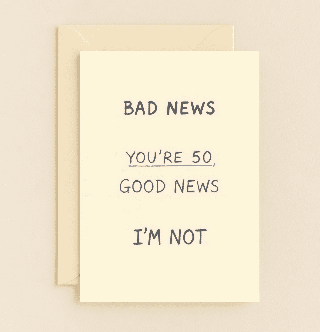 Celebrate turning 50 with a laugh using this minimalist card featuring a witty age joke and light-hearted irony.