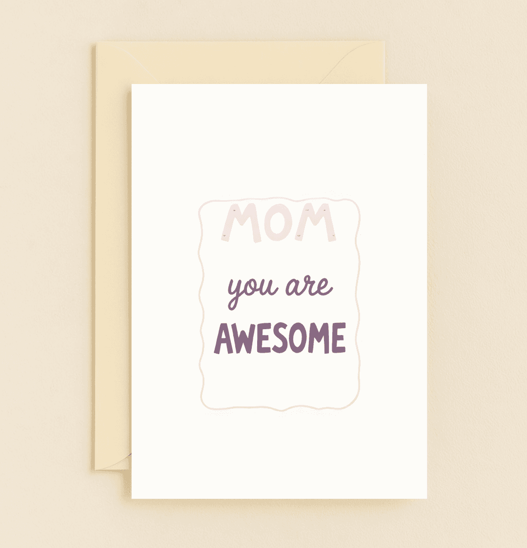 Celebrate Mother's Day with a heartfelt card featuring a bold, handcrafted design that highlights mom's awesomeness in every way.