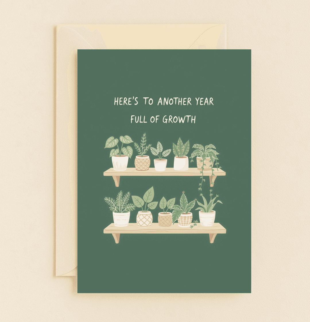 Celebrate a birthday with "Blooming Into a New Year," a card featuring vibrant potted plants on wooden shelves, symbolizing growth and renewal.