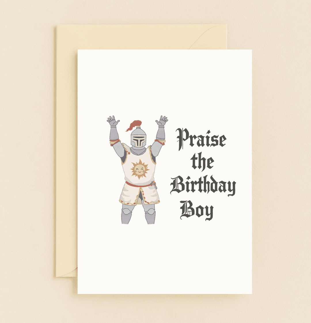 Celebrate the birthday hero with a playful parody card featuring a knight in armor, complete with a sun emblem and medieval-themed puns.