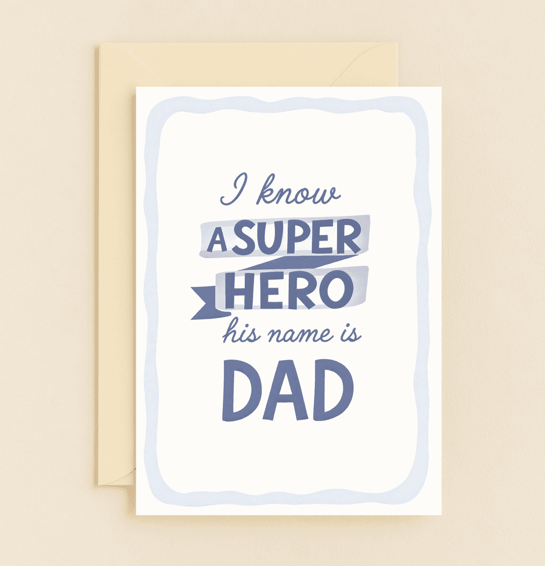 Celebrate Father's Day with a minimalist card that honors Dad as your everyday superhero, featuring bold, playful lettering and heartfelt admiration.