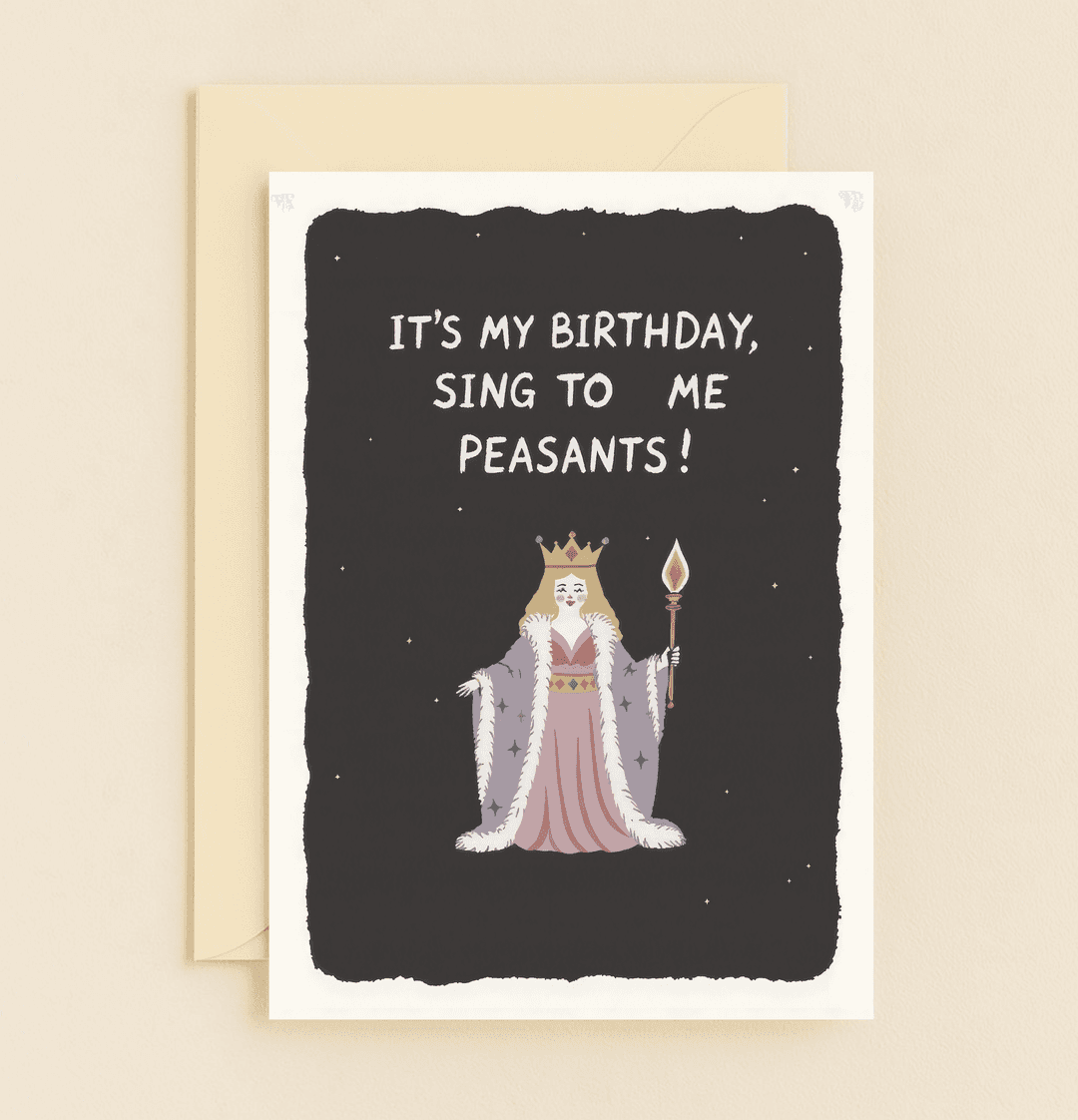 Celebrate a royal birthday with absurd humor as this queen whimsically demands a serenade from her loyal subjects.
