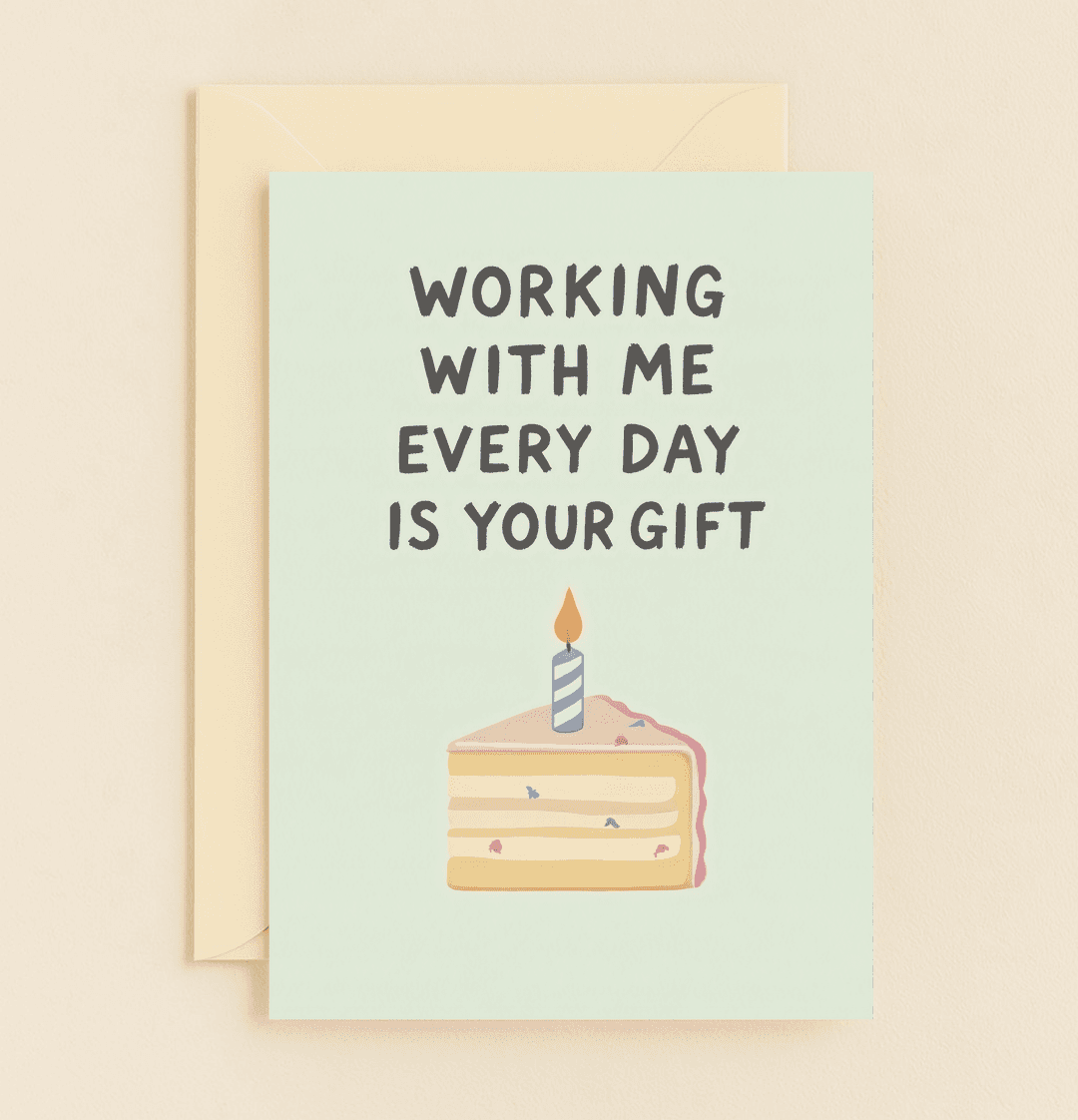 Brighten a coworker's birthday with a witty card featuring a playful cake illustration and a humorous nod to the daily gift of your presence.