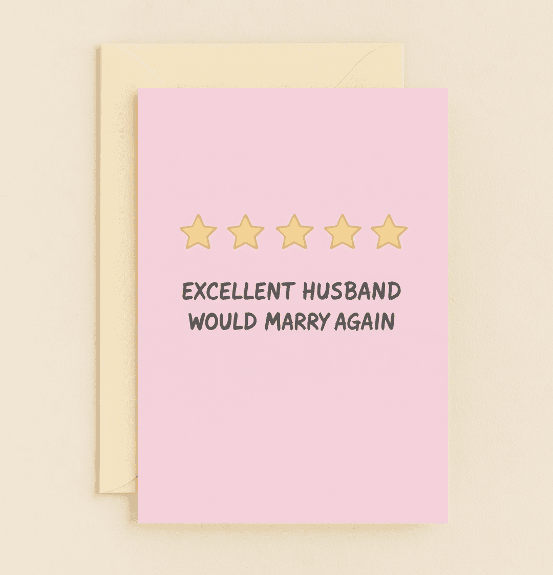 Celebrate your anniversary with this playful five-star card, humorously rating your husband as "EXCELLENT" in enduring love and marriage.