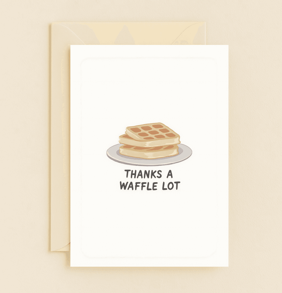Express your gratitude with a delicious touch of humor using our "Waffle Wonders of Gratitude" card, featuring playful puns and charming waffle art.