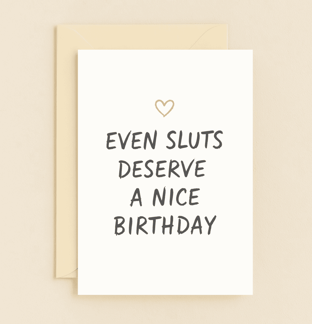 Make a bold birthday statement with this minimalist card featuring a touch of satire, humor, and a hint of irony in a handwritten-style font.