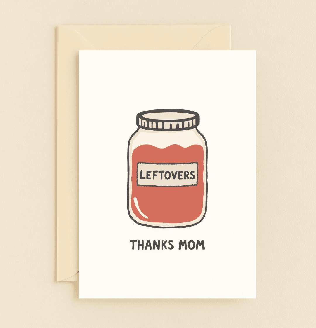 Celebrate Mother's Day with a minimalist, humorous card featuring a "LEFTOVERS" jar, perfect for expressing gratitude for mom's delicious home-cooked meals.