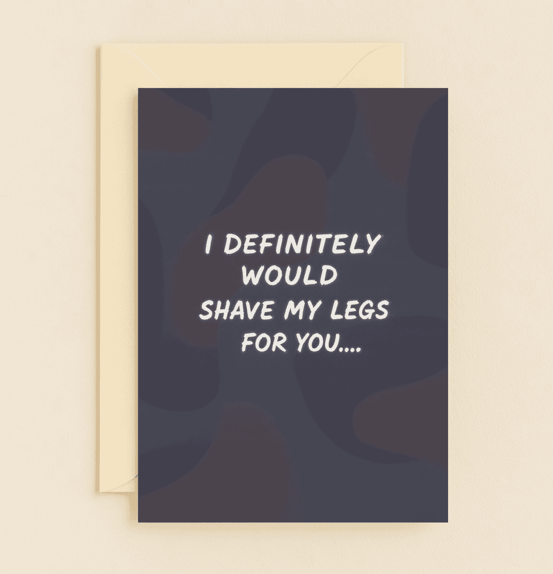 Celebrate your anniversary with humor and affection through this playful card featuring abstract design and witty wordplay, perfect for those who'd shave for love.