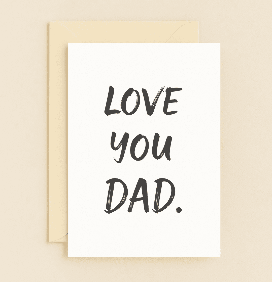 Celebrate Father's Day with a simple yet heartfelt card featuring bold brush-style lettering that says "LOVE YOU DAD" on a crisp white background.