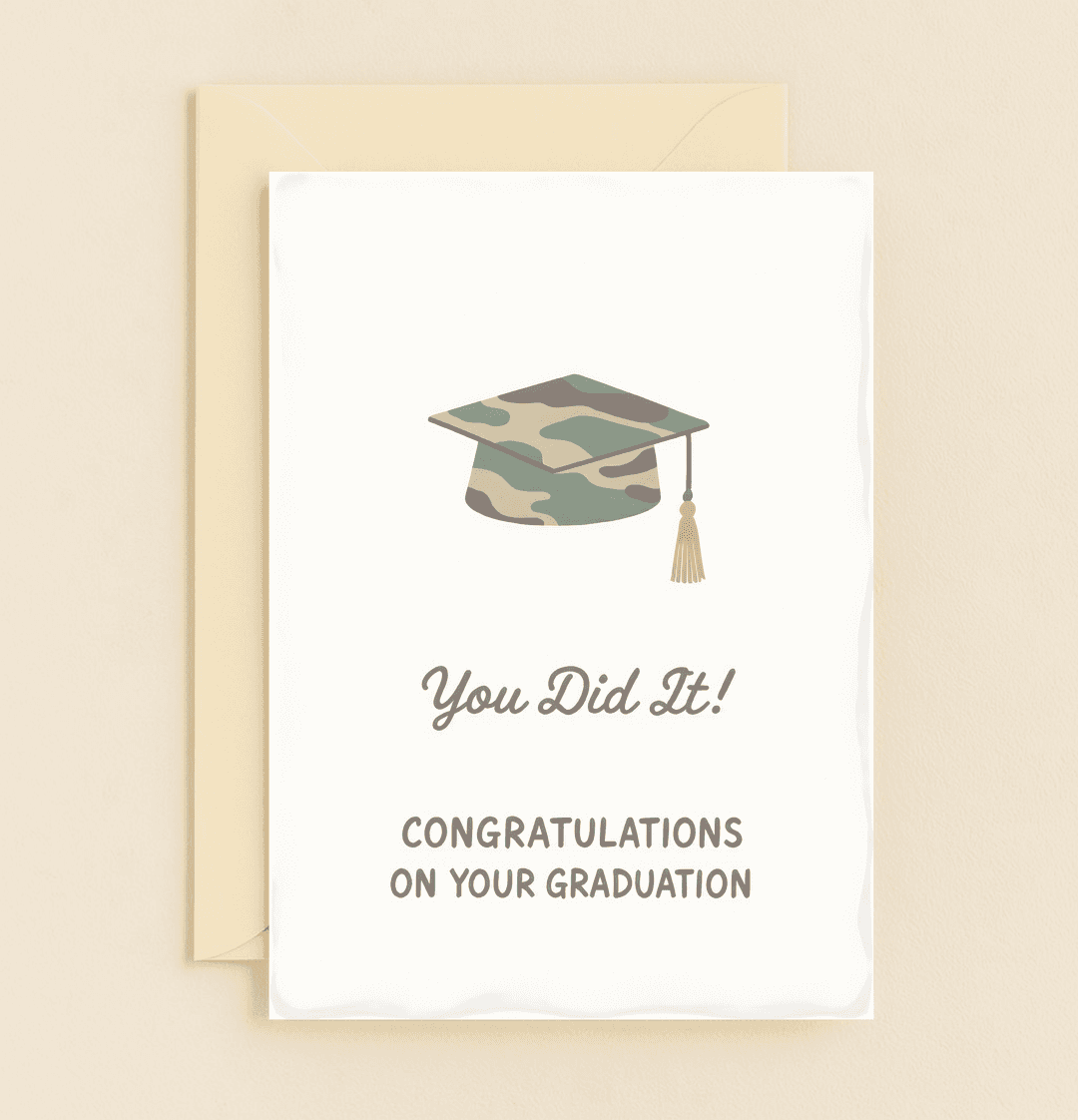 Celebrate their achievement with a camouflage cap card, perfect for resilient grads with a touch of humor and a nod to military service.