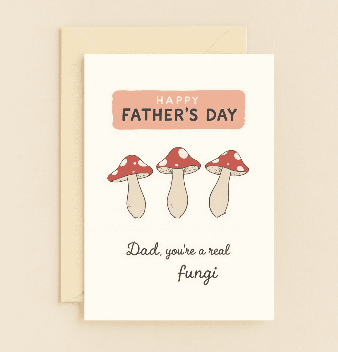 Celebrate Father's Day with a fun, pun-filled card featuring playful mushrooms and a clever "Dad, you're a real fungi" message.