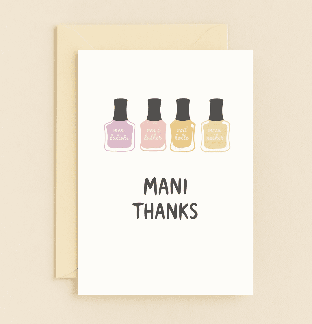 Express gratitude with humor and style using this playful greeting card featuring pastel nail polish bottles and punny celebrity-inspired names.
