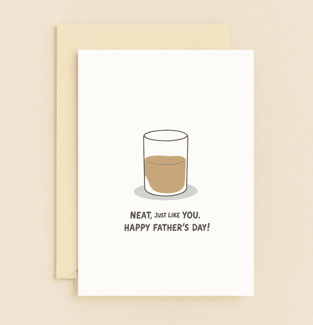 Celebrate Father's Day with a punny card featuring a whiskey glass and the message "Neat, just like you" for your amazing dad.