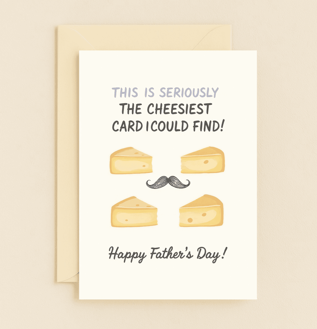 Celebrate Father's Day with a playful card featuring cheesy wordplay and a whimsical mustache to bring a smile to Dad's face.