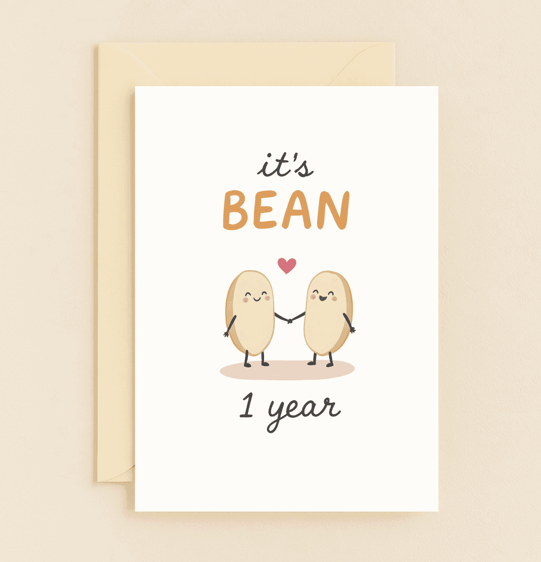 Celebrate your first year together with this adorable pun-filled anniversary card featuring two hand-holding beans and a heartwarming message.