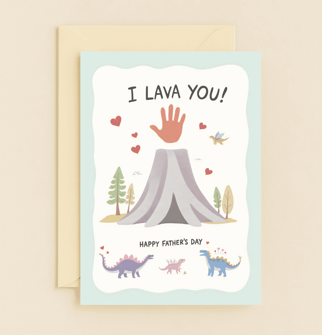 Celebrate Father's Day with a whimsical card featuring playful dinosaurs, a heart-filled volcano, and the pun-tastic message "I LAVA YOU!.