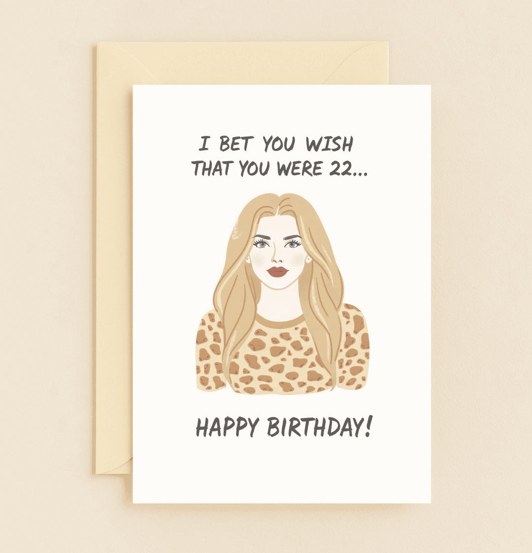 Celebrate with a cheeky birthday card featuring a leopard-print twist and a nod to feeling '22' again, perfect for music lovers with a sense of humor.