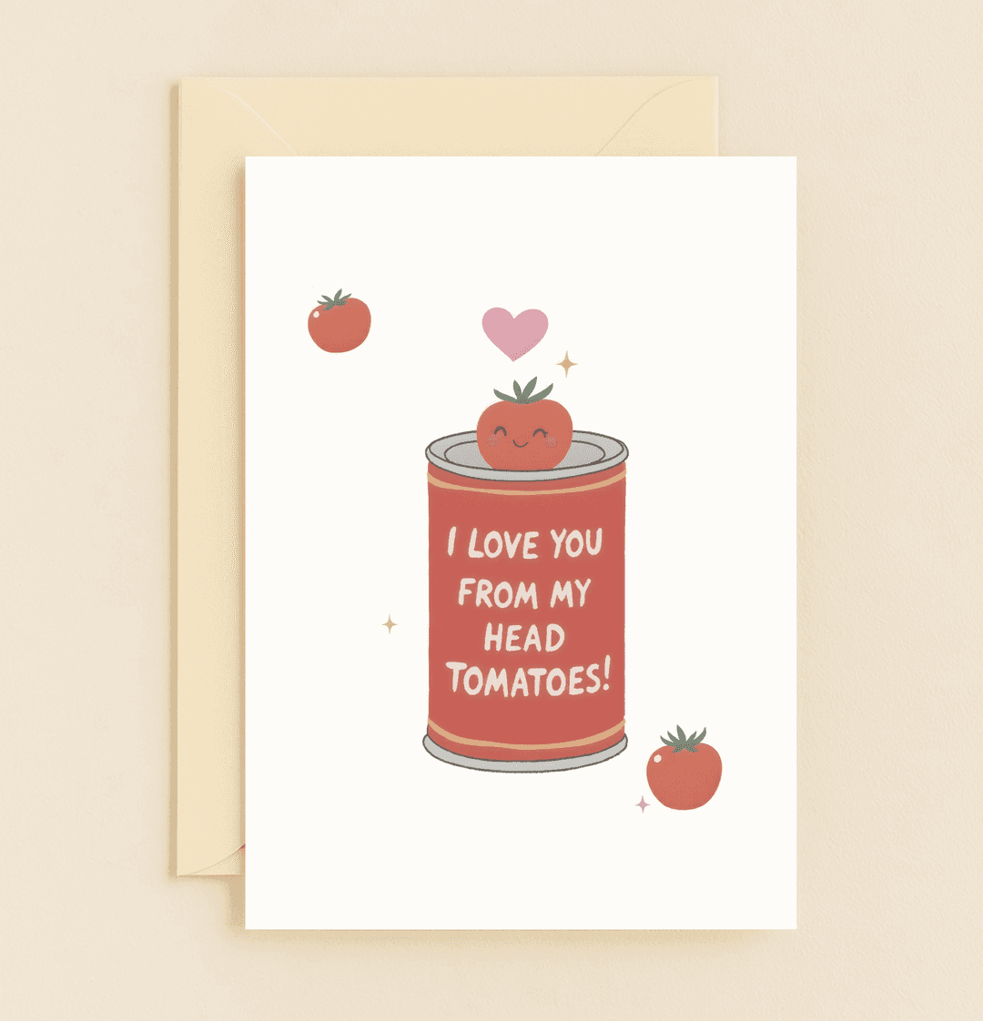 Send your love with a playful Valentine's Day card featuring a cartoon tomato can and a punny message sure to make hearts smile.