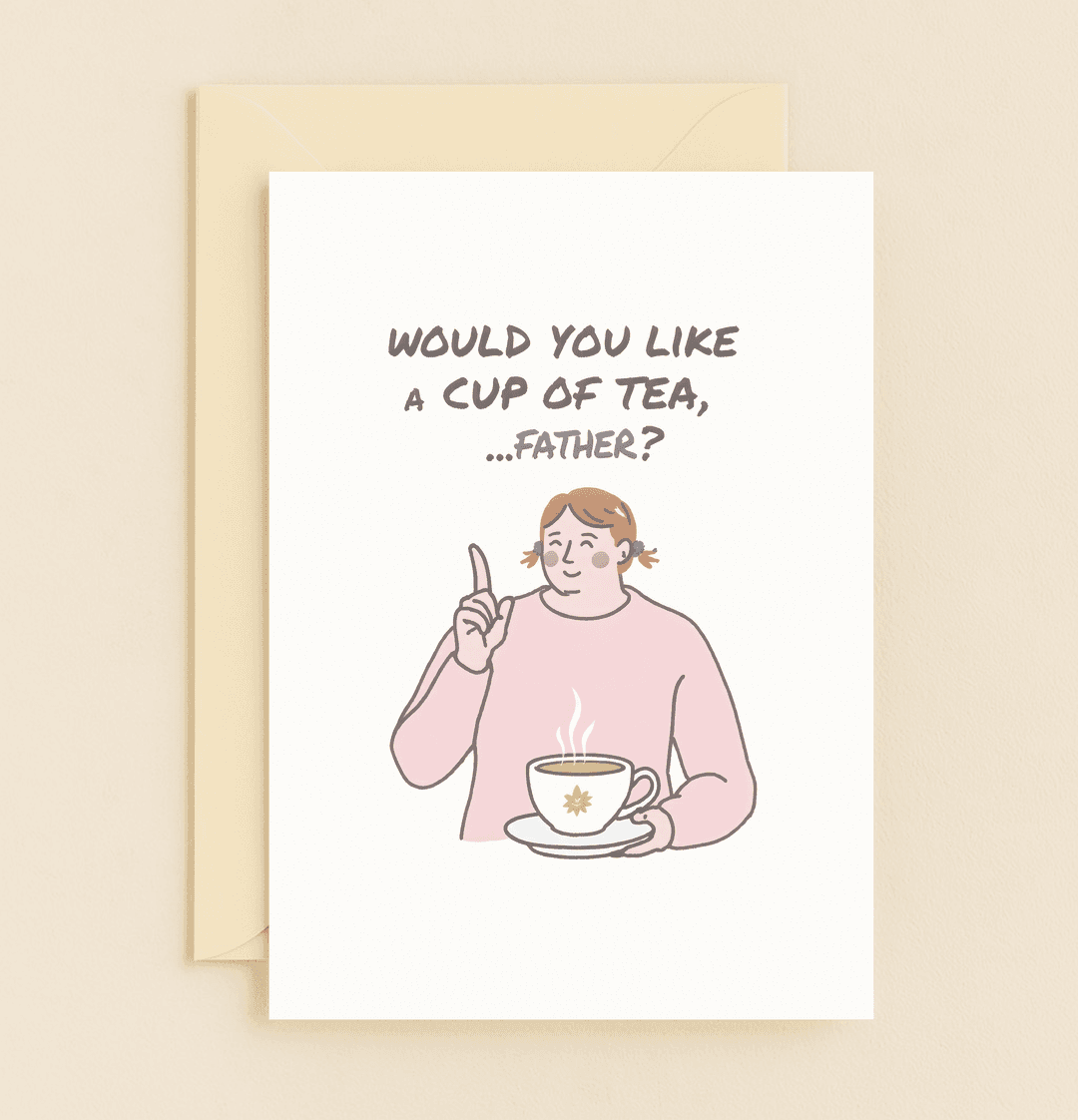Celebrate Father's Day with a charming card featuring a playful tea-time scene and observational humor sure to bring giggles to Dad.
