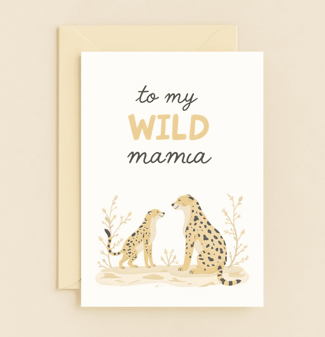 Celebrate a Mother's Day as fierce as a cheetah with this charming card, featuring a wild nature scene and playful wordplay for the special mama in your life.