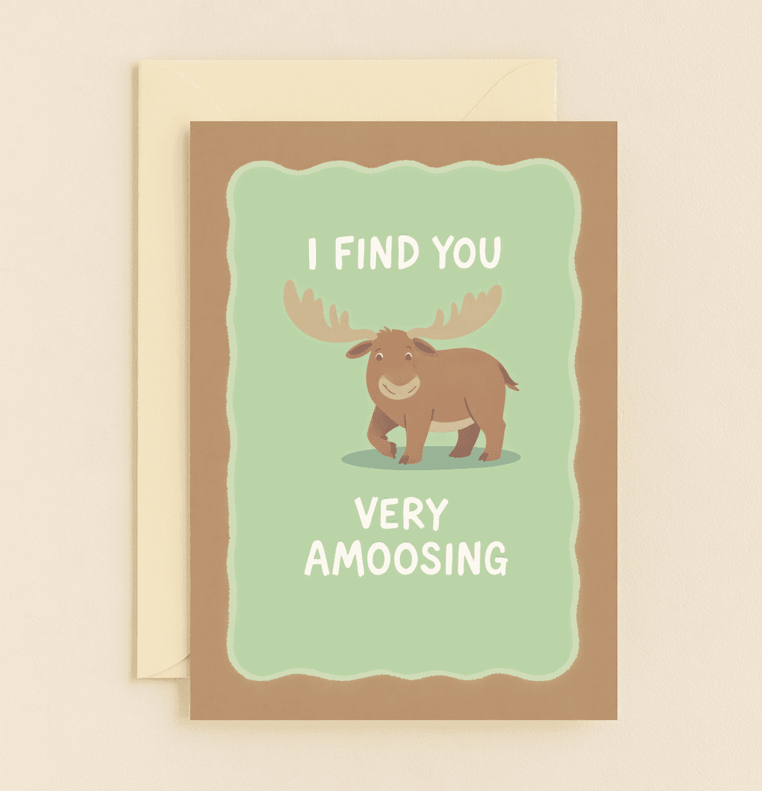 Delight your Valentine with a pun-filled, cartoon moose card that says, "I FIND YOU VERY AMOOSING," perfect for animal humor lovers.