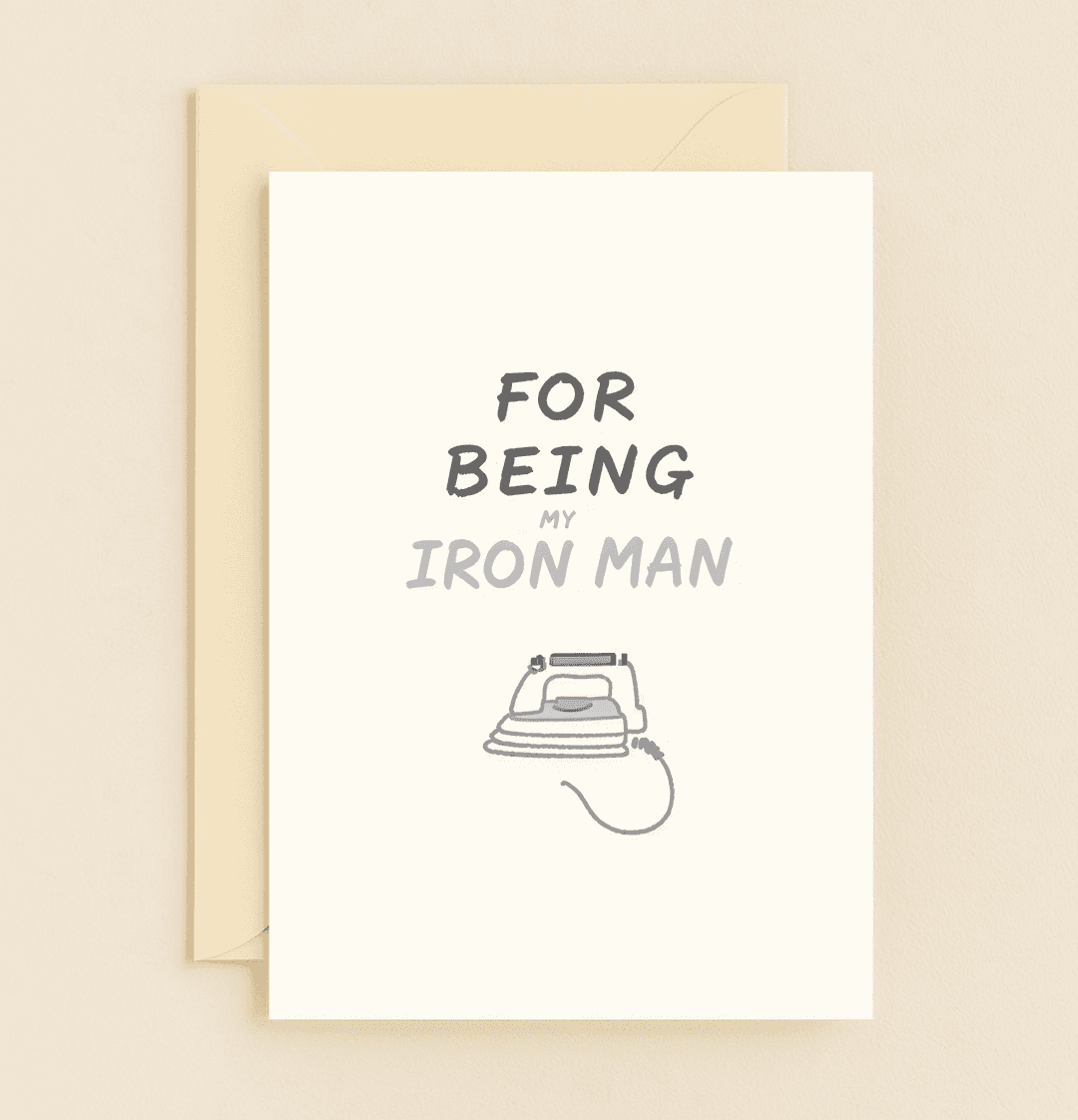 Celebrate Father's Day with a punny card that humorously combines an old-fashioned iron and Iron Man, perfect for the Marvel-loving superhero dad.