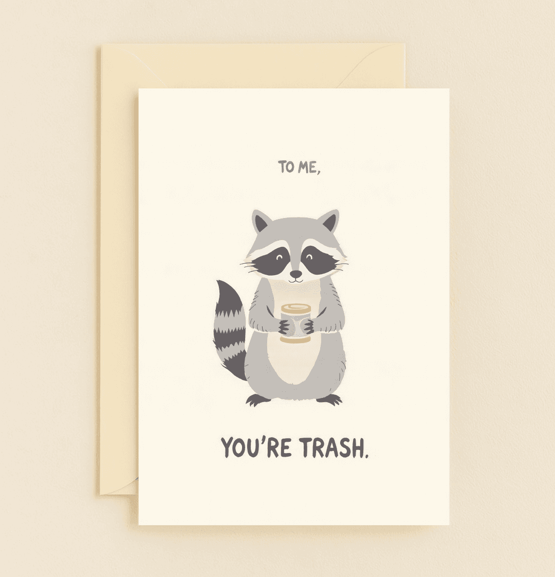 Celebrate Valentine's Day with humor using this cute raccoon card, featuring playful wordplay and a charming illustration to say "You're the best trash!.