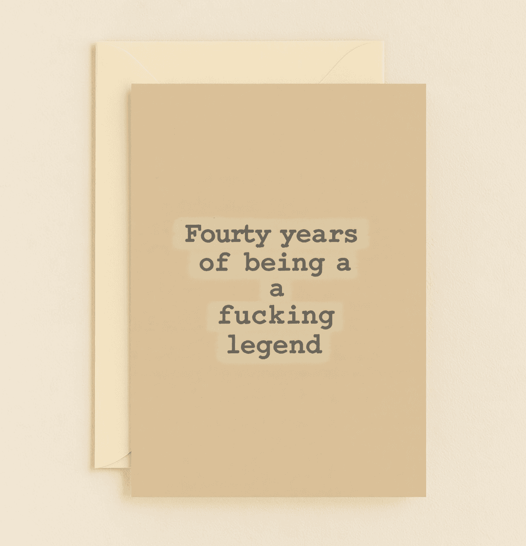 Raise a toast to 40 years of legendary humor with this bold, pun-filled birthday card for the ultimate milestone celebration.