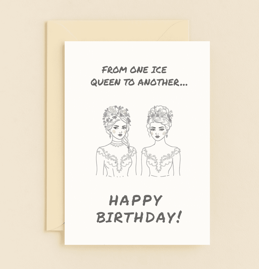 Celebrate like royalty with this whimsical "Chill Vibes On Your Birthday" card featuring regal ice queens, perfect for a friend who loves humor and elegance.